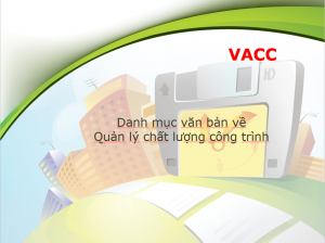 Danh mục văn bản về quản lý chất lượng công trình xây dựng